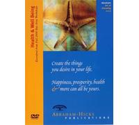 Abraham-Hicks Special Subjects DVD 9 - Health & Well-Being