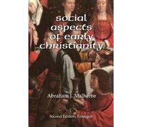 Abraham J Malher Social Aspects of Early Christianity, Second Editi (Tascabile)