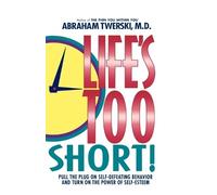 Abraham J. Twerski Life's Too Short (Tascabile)