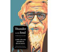 Abraham Joshua Heschel Thunder in the Soul (Tascabile)