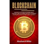 Abraham K White Blockchain (Tascabile)