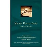 Abraham Kuyper Near Unto God (Tascabile)