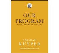 Abraham Kuyper Our Program (Tascabile)