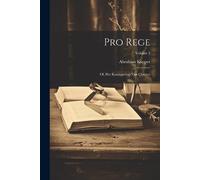 Abraham Kuyper Pro rege (Tascabile)