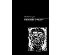 Abraham Kuyper The Problem of Poverty (Tascabile)