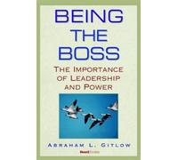 Abraham L. Gitlow Being the Boss (Tascabile)