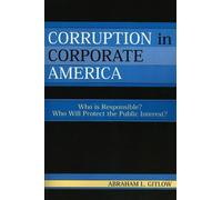 Abraham L. Gitlow Corruption in Corporate America (Tascabile)