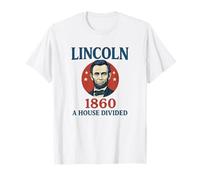 Abraham Lincoln 1860 Campagna Una Casa Divided History Buff Maglietta