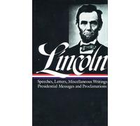 Abraham Lincoln Abraham Lincoln: Speeches and Writings Vol. 2 (Copertina rigida)