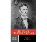 Abraham Lincoln Lincoln's Selected Writings (Tascabile) Norton Critical Editions