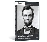 Abraham Lincoln: Preserving the Union