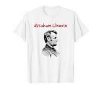 Abraham Lincoln (Statement & Illustrazione Grafica) Maglietta