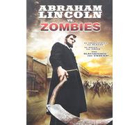 Abraham Lincoln Vs Zombies