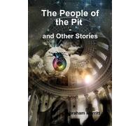 Abraham Merritt The People of the Pit and Other Stories (Copertina rigida)