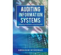 Abraham Nyirongo Auditing Information Systems (Tascabile)