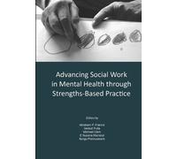 Abraham P. Francis Venkat Pulla Advancing Social Work in Mental Hea (Tascabile)