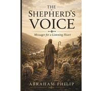 Abraham Philip The Shepherd's Voice (Tascabile)
