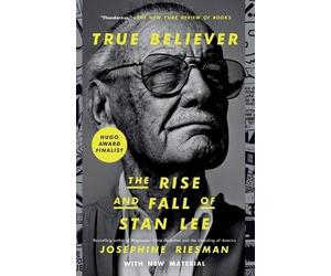 Abraham Riesman True Believer: The Rise and Fall of Stan Lee (Tascabile)