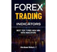 Abraham Robert C Forex Trading Indicators (Tascabile)