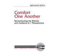Abraham Smith Comfort One Another (Tascabile)