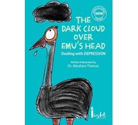 Abraham Thomas The dark cloud over Emu's head (Tascabile)