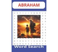 Abraham Word search Puzzle book: Word searches with easy to read print about Abraham, Genesis, Faith, and More | 6x9 inches, 110 pages| 50+puzzles... Gift for Vacation, Holidays and Free Time