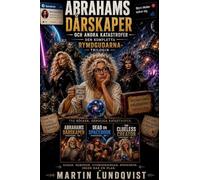 Abrahams Dårskaper och andra katastrofer - Den kompletta Rymdgudarna-trilogin