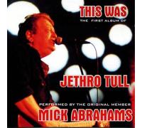 Abrahams Mick (Jethro Tull) - This Was The First Album Of