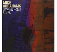 Abrahams, Mick - Leaving Home Blues (2 CD)