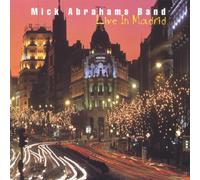 Abrahams,Mick - Live in Madrid