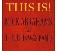 ABRAHAMS,MICK & THIS WAS BAND-THIS IS CD NUOVO