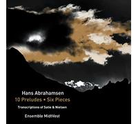 Abrahamsen Hans - 10 Preludes, 6 Pieces