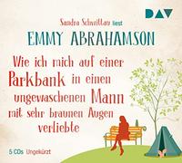 Abrahamson,Emmy - Abrahamson, E: Wie ich mich auf einer Parkbank in einen unge