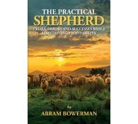 Abram Bowerman The Practical Shepherd (Tascabile)