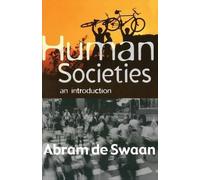 Abram De Swaan Human Societies (Tascabile)