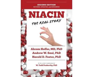 Abram Hoffer Harold D. Foster Andr Niacin: The Real Story (2n (Copertina rigida)