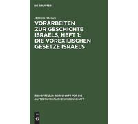 Abram Menes Vorarbeiten Zur Geschichte Israels, Heft 1: Die V (Copertina rigida)