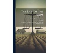 Abram Warren Thompson The Law of the Farm (Copertina rigida)