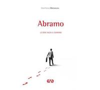 Abramo. Là dove inizia il cammino