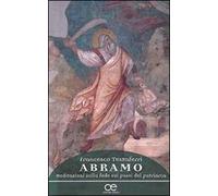 Abramo. Meditazioni sulla fede sui passi del patriarca