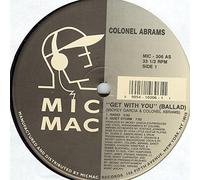 Abrams, Colonel - Get with You