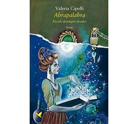 Abrapalabra. Piccolo dizionario poetico