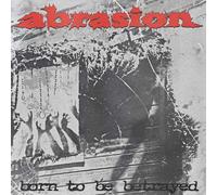 Abrasion - Born To Be Betrayed - Vinyl Record 12 - 71 - F72z