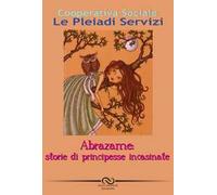 Abrazame. Storia di principesse incasinate