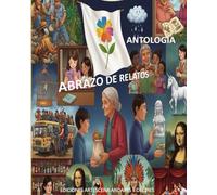 ABRAZO DE RELATOS: Antología