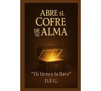 Abre el Cofre de tu Alma