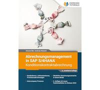 Abrechnungsmanagement in SAP S/4HANA - Konditionskontraktabrechnung