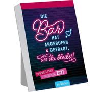 Abreißkalender Die Bar hat angerufen & gefragt, wo du bleibst! 2027: Ein genialer Spruch für jeden Tag