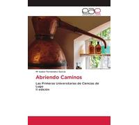 Abriendo Caminos: Las Primeras Universitarias de Ciencias de Lugo II edición