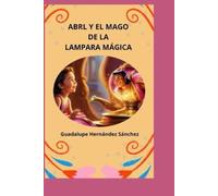 ABRIL Y EL MAGO DE LA LÁMPARA MÁGICA